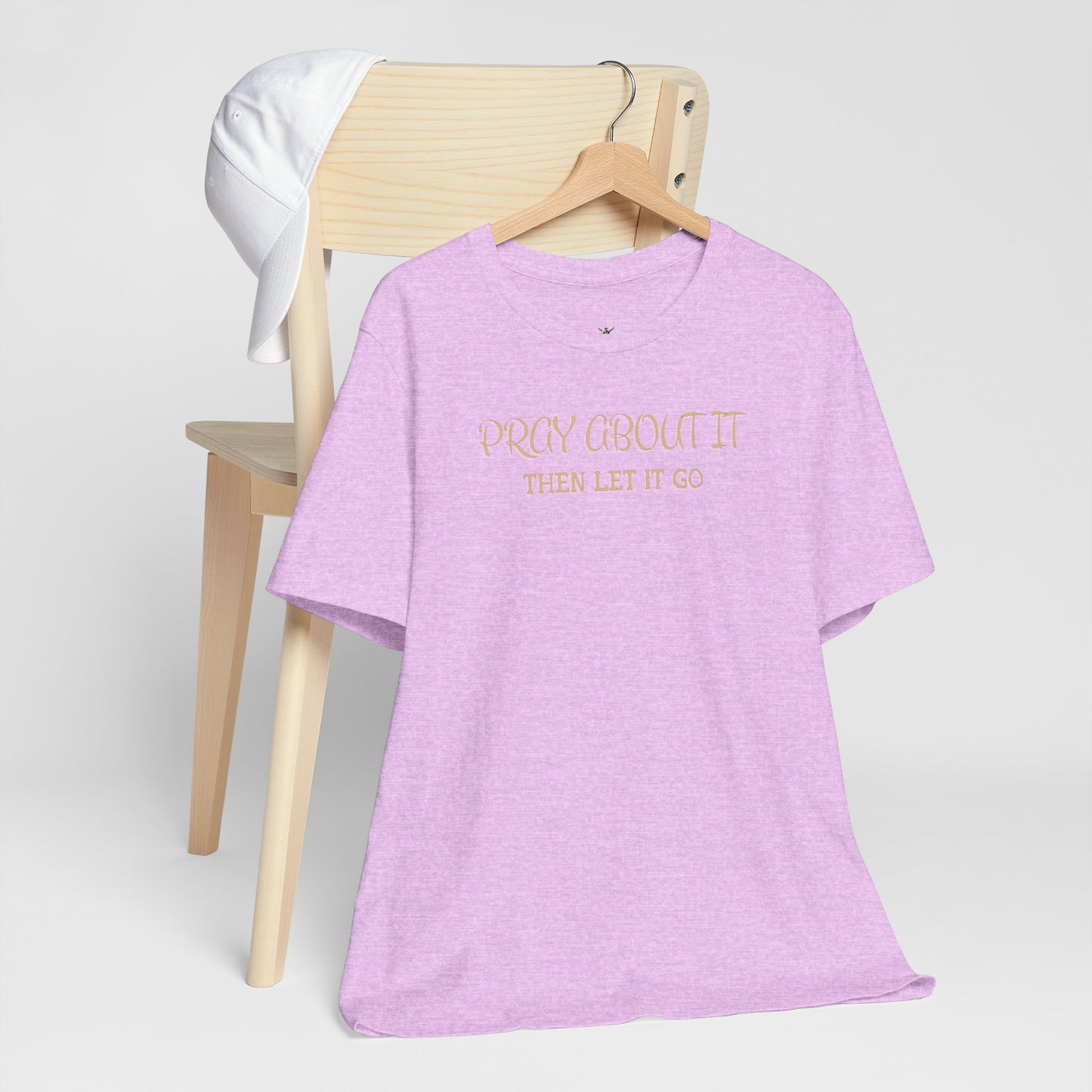 "Pray About It Then Let It Go" Inspirational Christian Tee