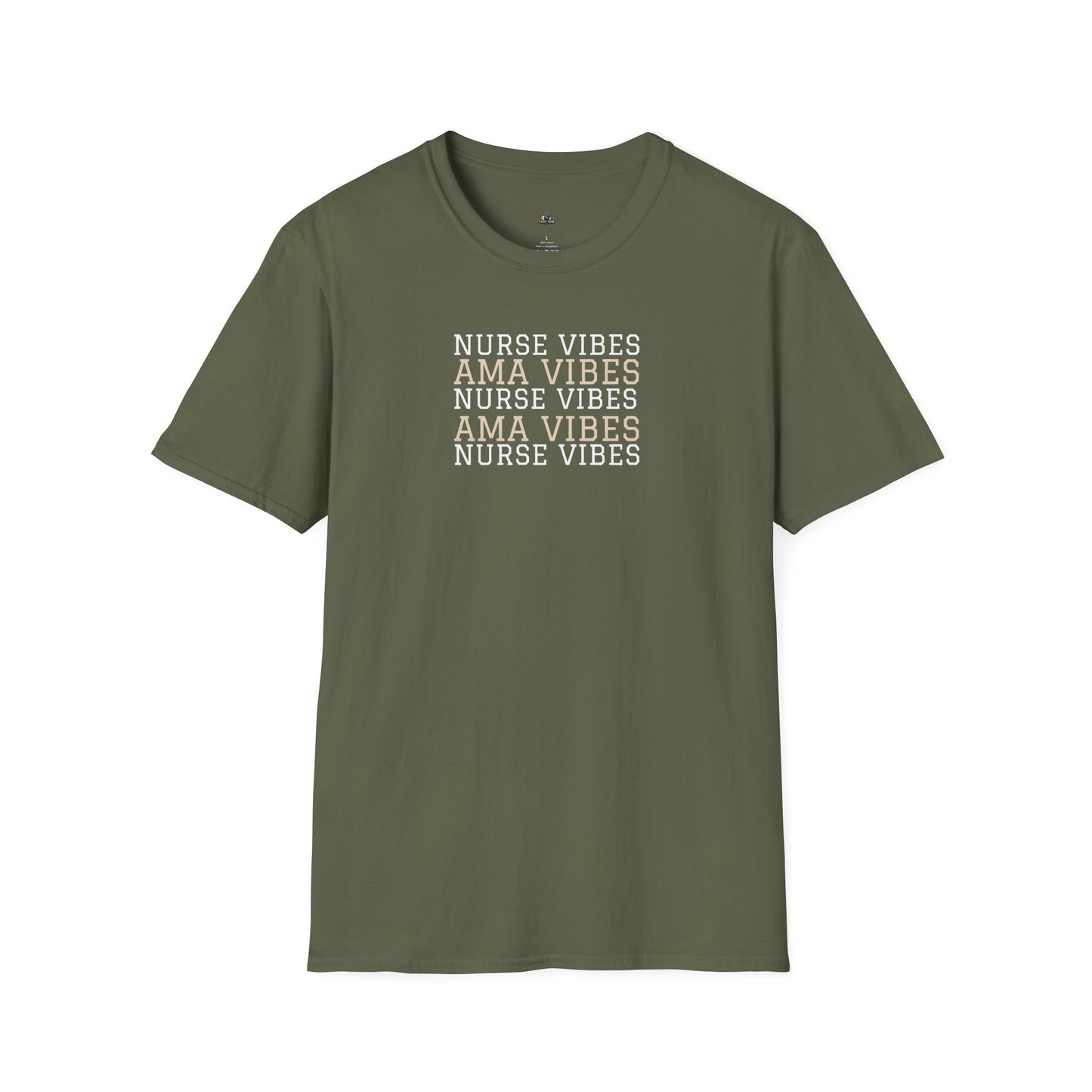 AMA Vibes T-Shirt — Nursing Tee