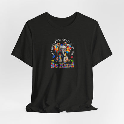 Be Kind Elephant T-Shirt — Colorful Puzzle Piece Autism Awareness Tee
