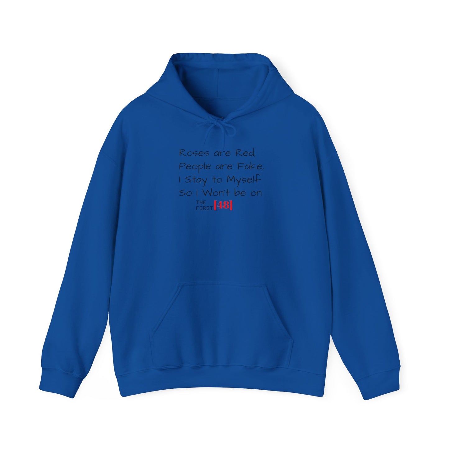 Hoodie — "Roses Are Red / People Are Fake" Minimalist Streetwear Pullover