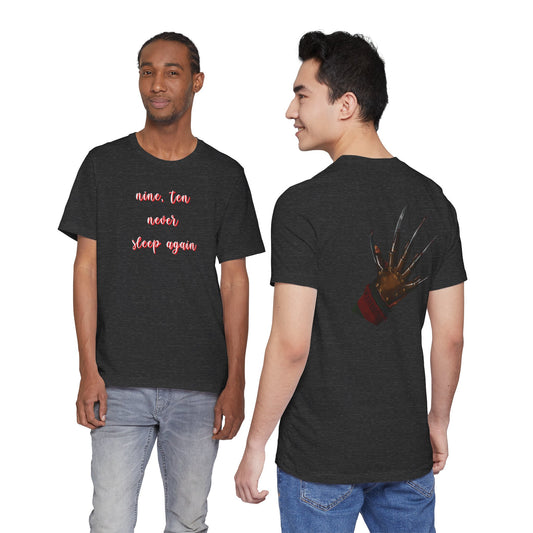 T‑Shirt — 'Nine, Ten, Never Sleep Again' Script Front with Freddy Krueger Claw Back Horror Tee