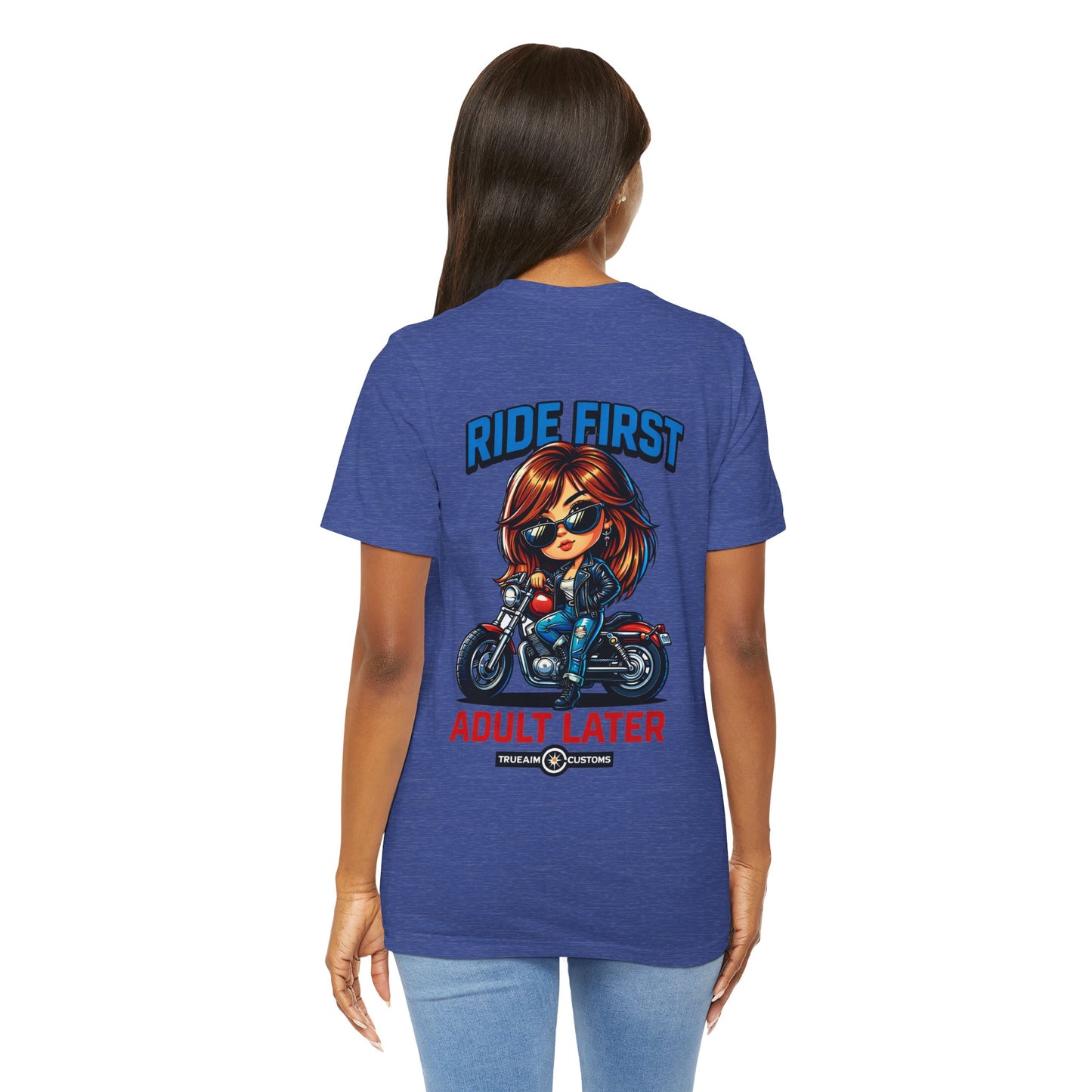 Ride First, Adult Later Motorcycle Tee