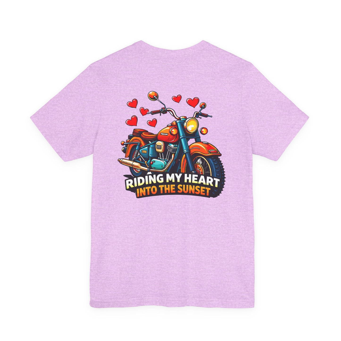 Riding my heart into the sunset- Motorcycle Graphic Tee -