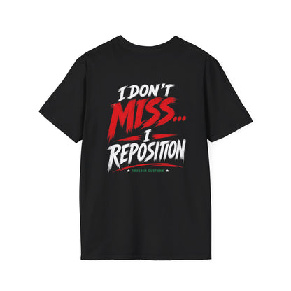 I Don't miss I reposition billiards tee