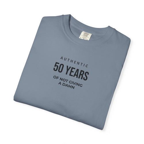 50 Years of Not Giving a Damn T-Shirt