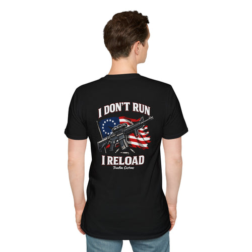 American Flag, AR 15- I don't run I reload 2A tee shirt unisex