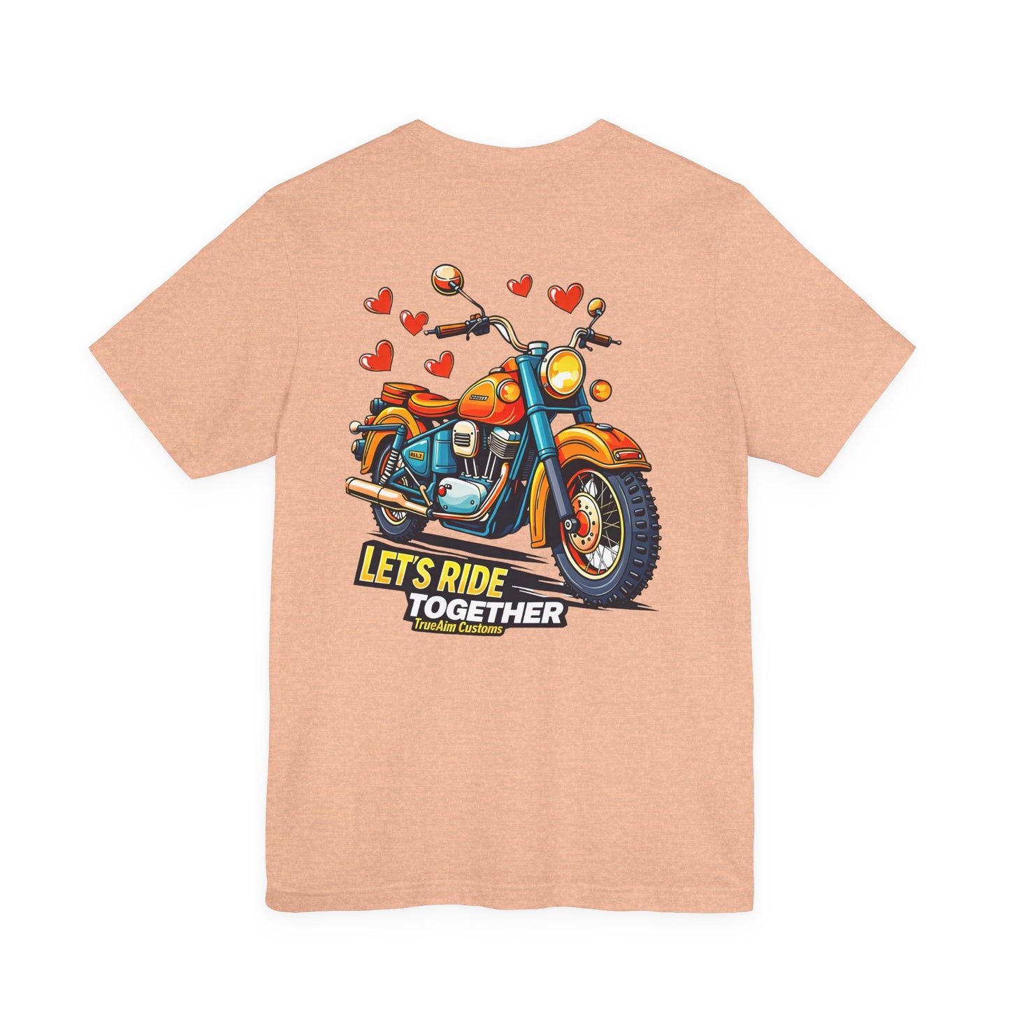 Lets Ride Together Graphic Tee — Women's Biker Shirt