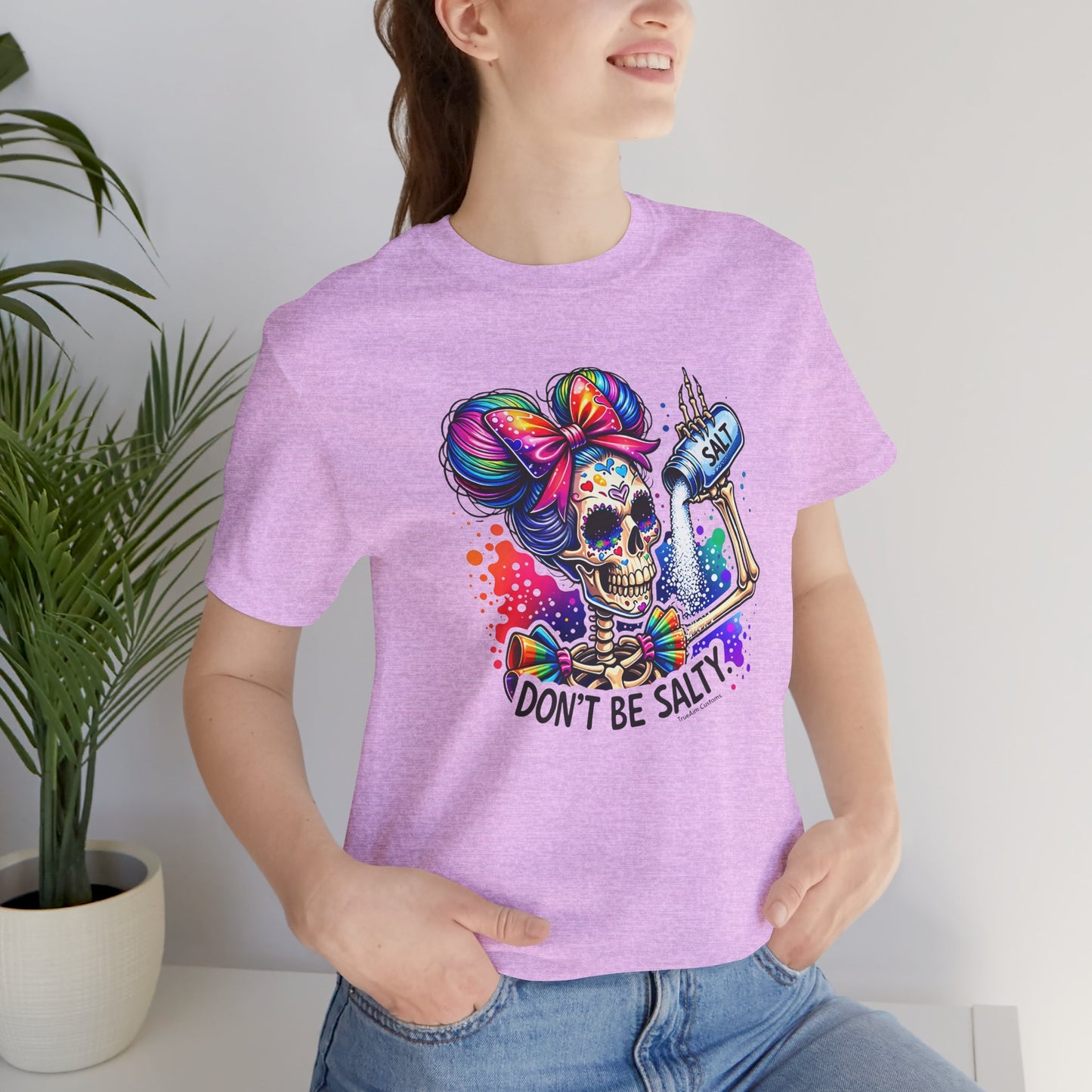 Don't Be Salty Skull Tee — Colorful Rainbow Skeleton Graphic T-Shirt