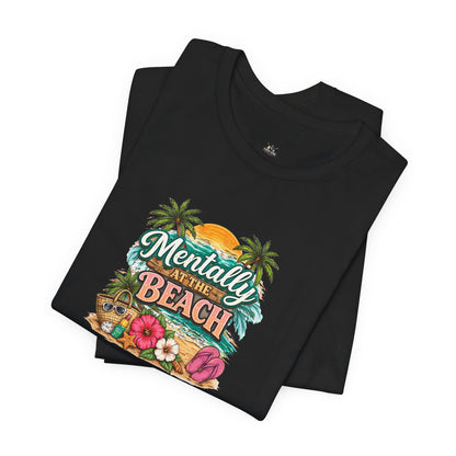 Mentally at the Beach Tee – Tropical Sunset Palm Vacation T-Shirt