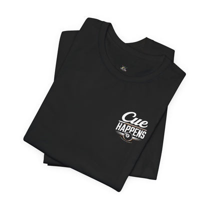 Cue Happens Billiards T‑Shirt