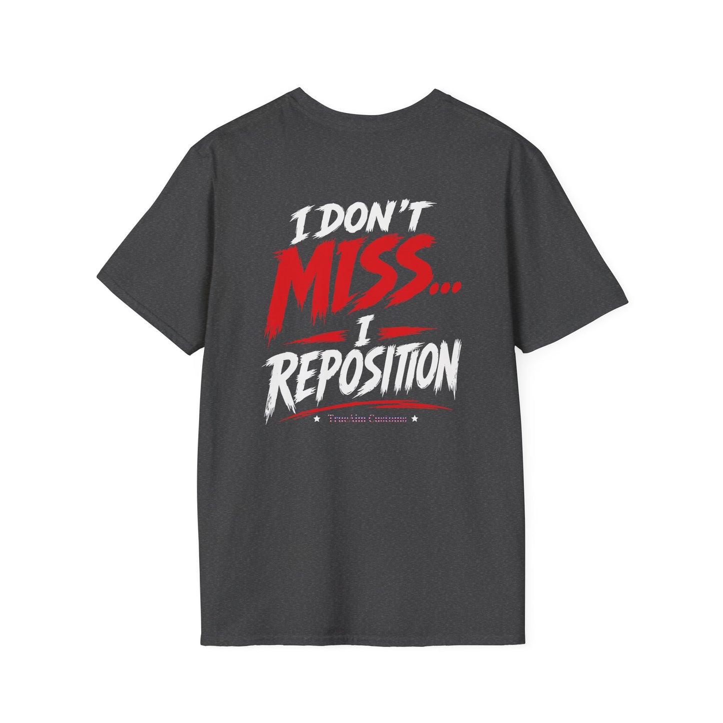 I Don't miss I reposition billiards tee