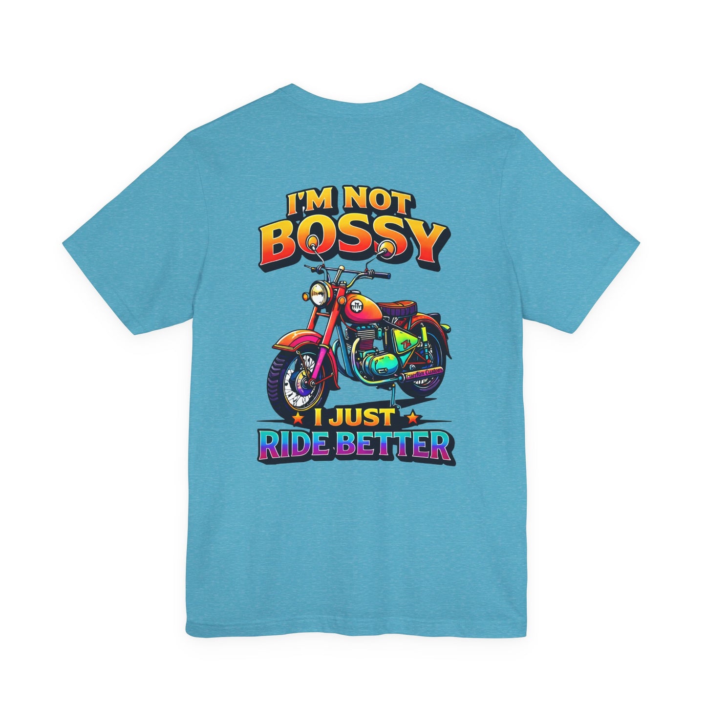 "I'm Not Bossy... I Just Ride Better!" Vintage Bike Graphic