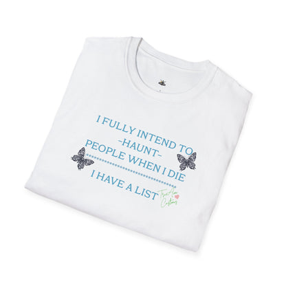 “I Fully Intend to Haunt People When I Die” Butterfly T-Shirt