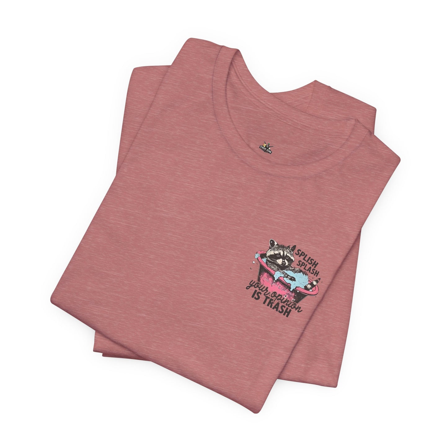 Raccoon 'Splish Splash, Your Opinion Is Trash' Graphic Tee
