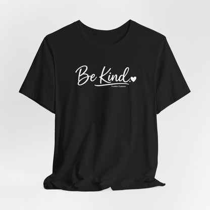 Be Kind Heart T-Shirt — Minimalist Positive Message Tee