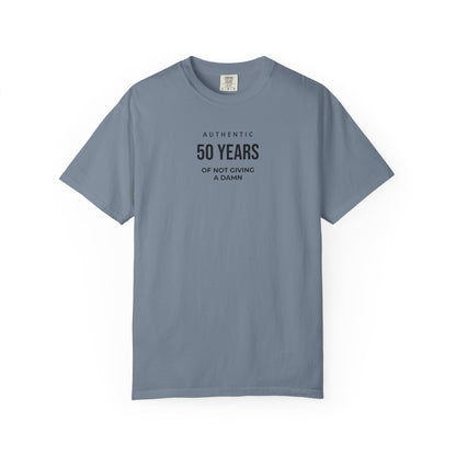 50 Years of Not Giving a Damn T-Shirt