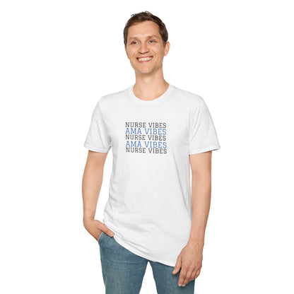 AMA Vibes T-Shirt — Nursing Tee