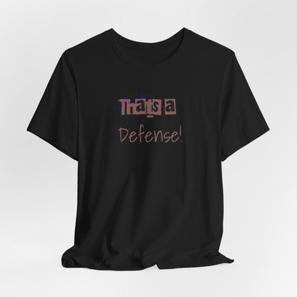 That's a Defense Unisex Jersey Billiards Short Sleeve Tee