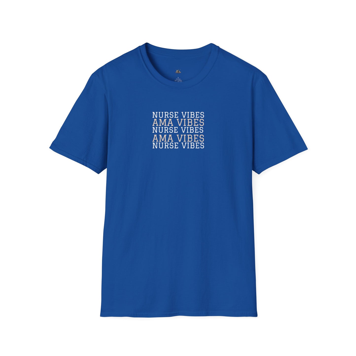 AMA Vibes T-Shirt — Nursing Tee
