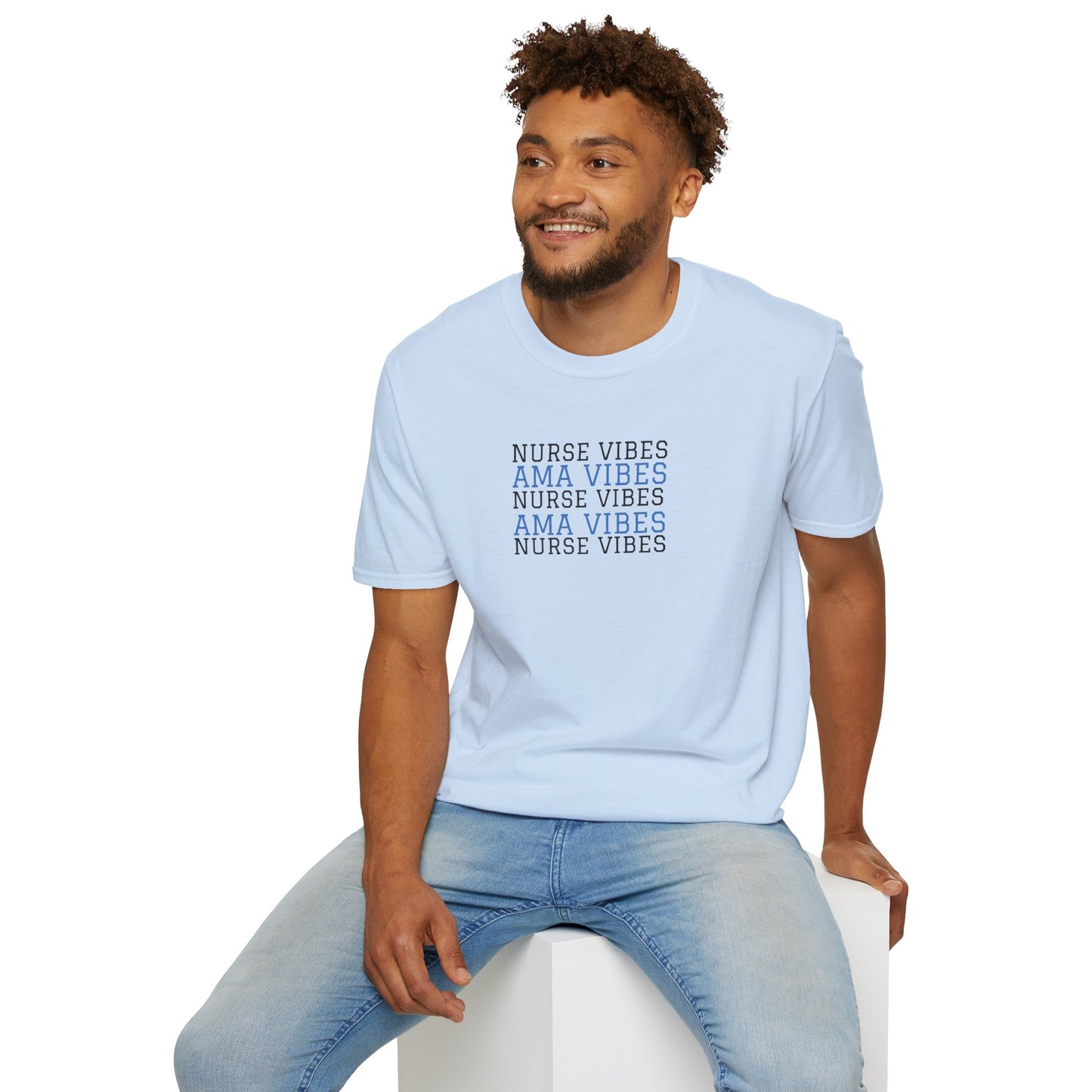 AMA Vibes T-Shirt — Nursing Tee