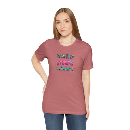 "I've Survived Too Many Storms to Be Bothered by Raindrops" Inspirational Graphic T‑Shirt