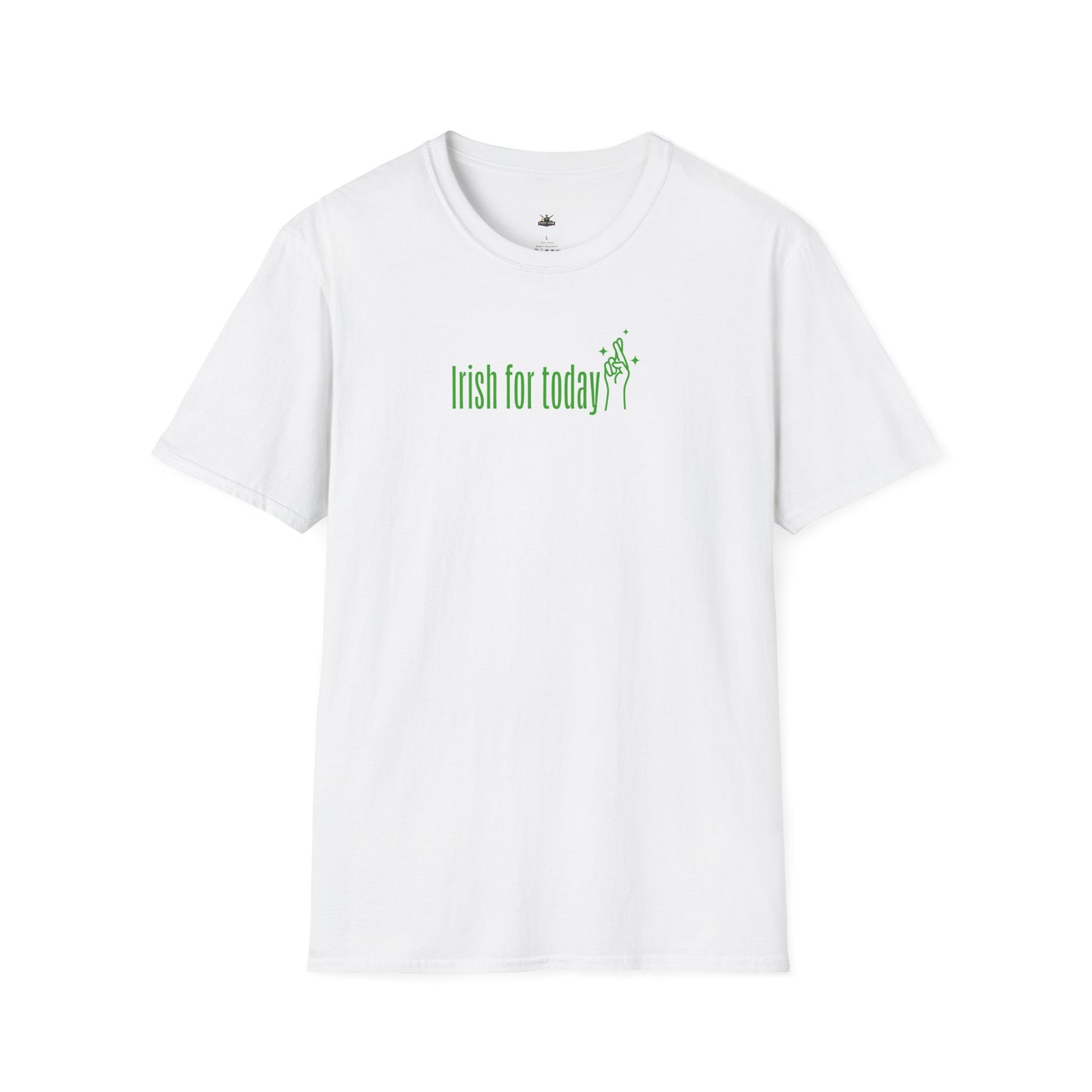 Irish For Today T-Shirt — St. Patrick's Day Shamrock Tee