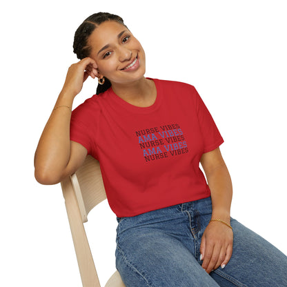 AMA Vibes T-Shirt — Nursing Tee