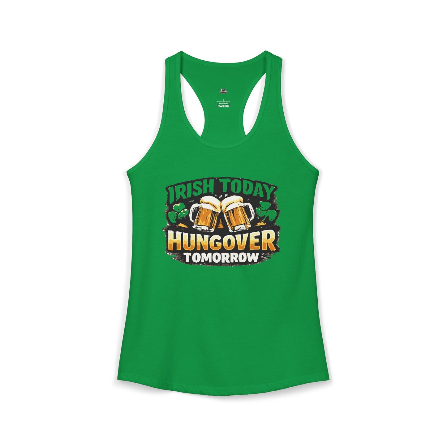 Women's Drunk today, hungover tomorrow St. Patty day  Racerback Tank