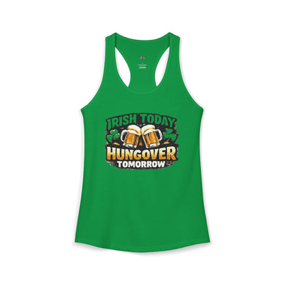 Women's Drunk today, hungover tomorrow St. Patty day  Racerback Tank