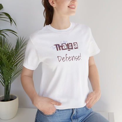 That's a Defense Unisex Jersey Billiards Short Sleeve Tee