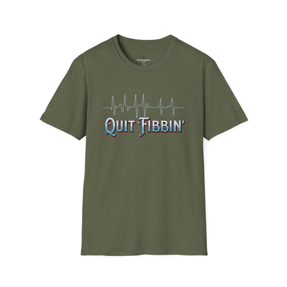 Quit Fibbin' nursing T-Shirt