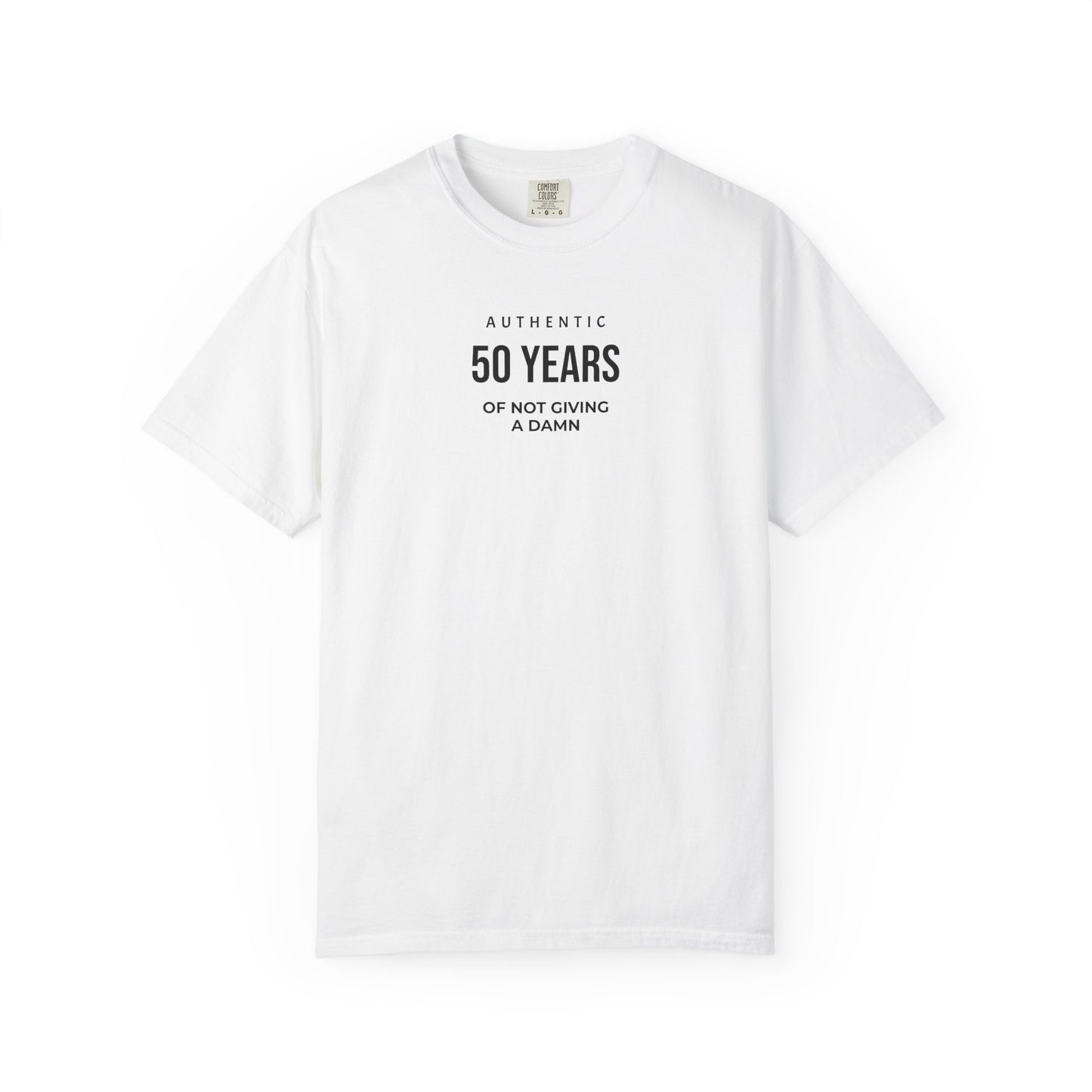 50 Years of Not Giving a Damn T-Shirt