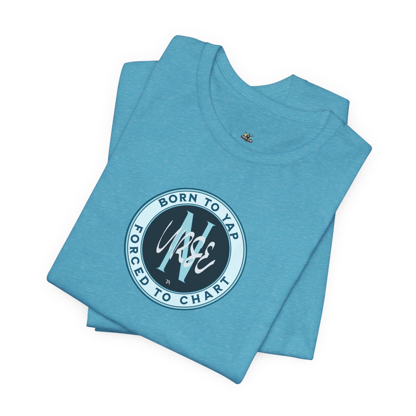 Born to Yap Forced to Chart Nurse T‑Shirt