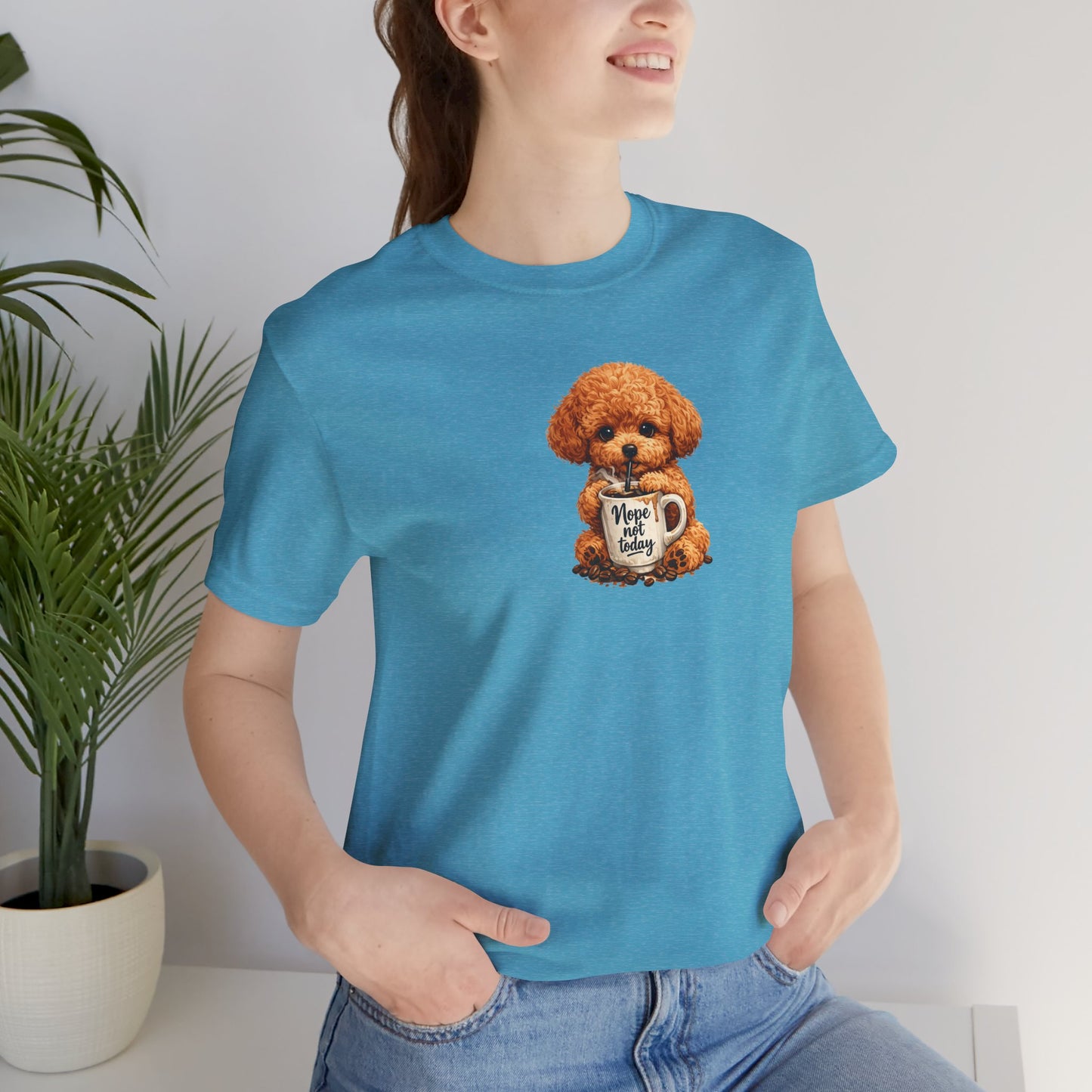 Poodle Puppy with ’Nope not today' Coffee Mug Tee