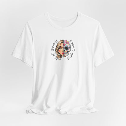 Half Sweet Half Chaos T-Shirt — Day of the Dead Skull Girl Graphic Tee