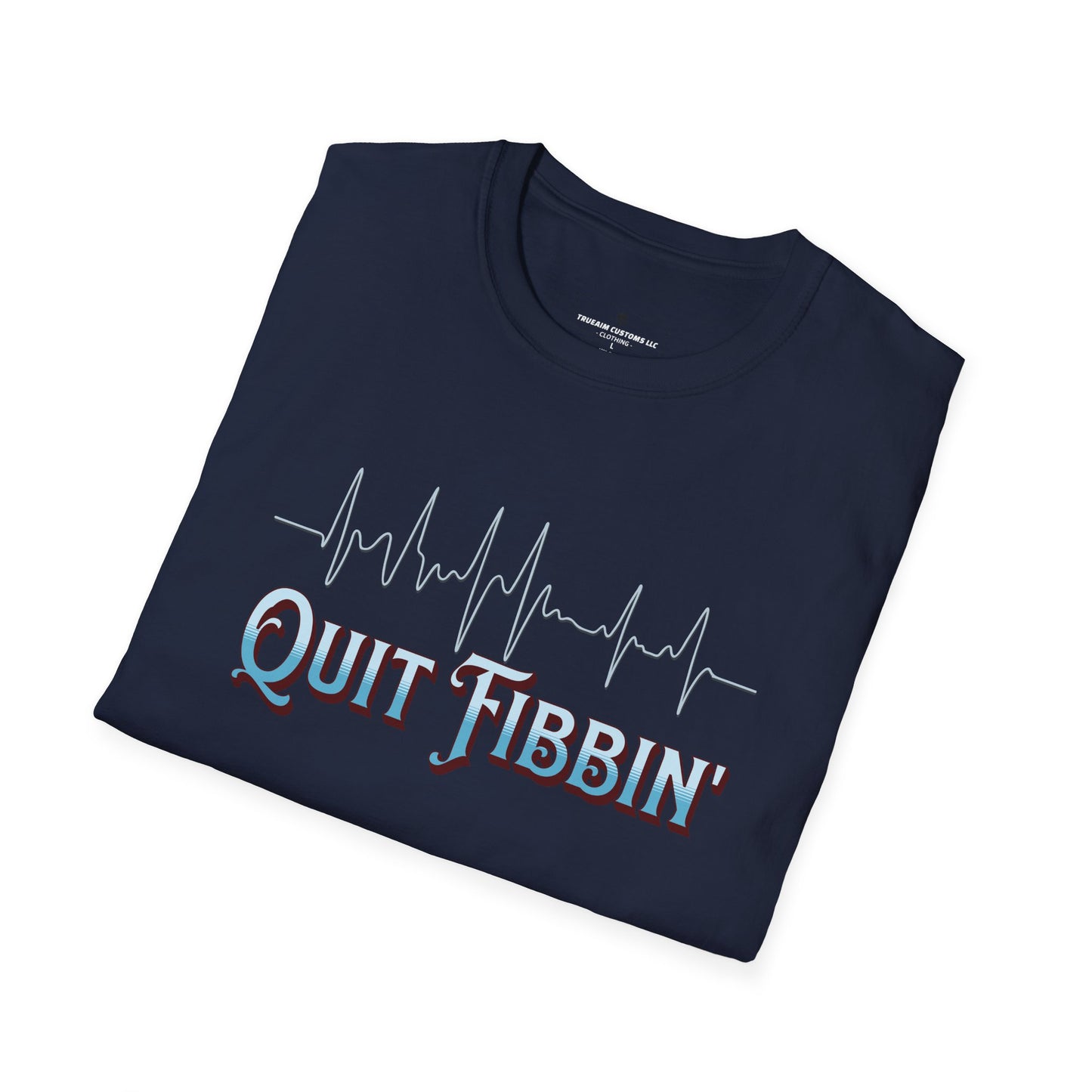 Quit Fibbin' nursing T-Shirt