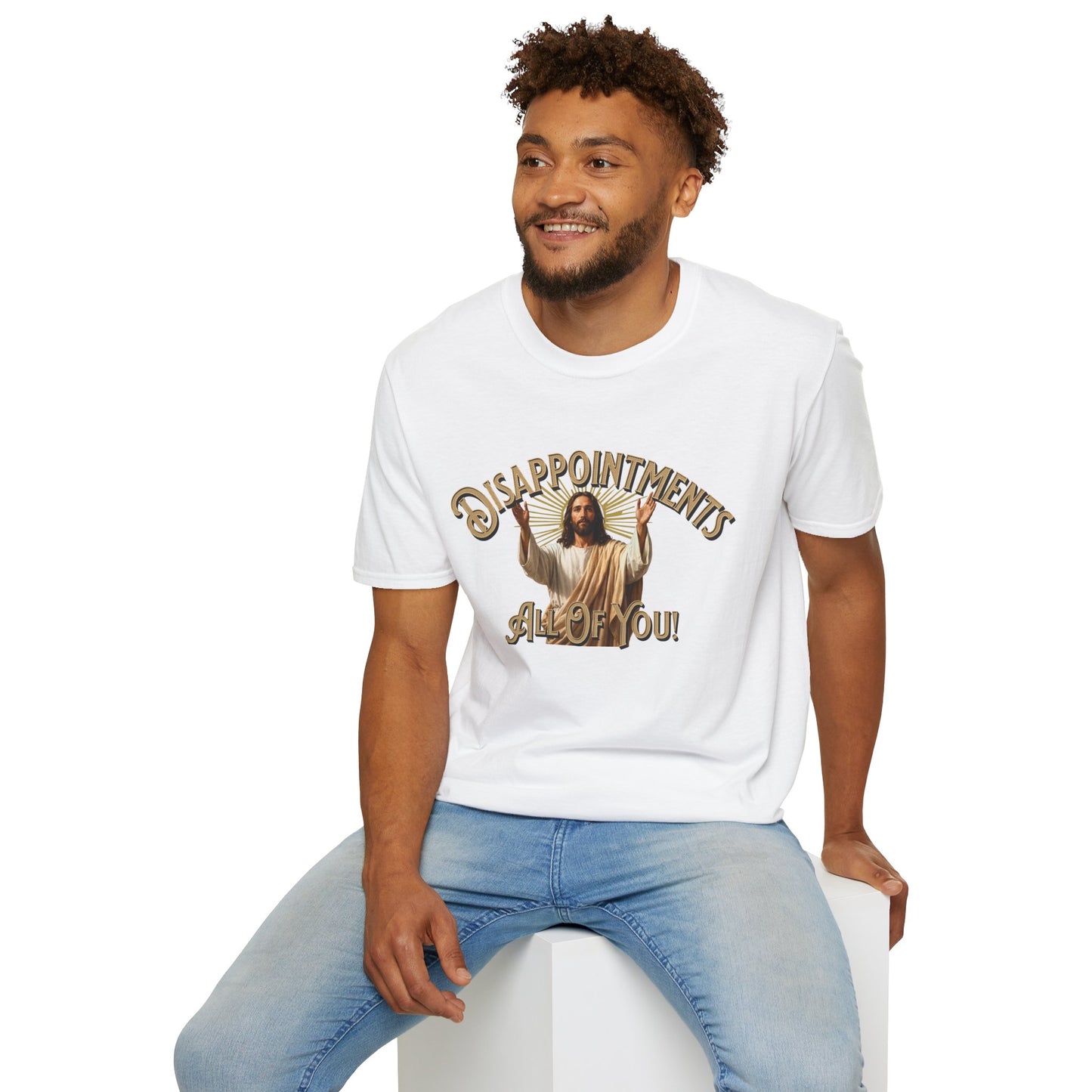 Disappointments All Of You Graphic T-Shirt