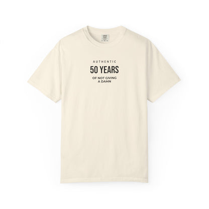 50 Years of Not Giving a Damn T-Shirt