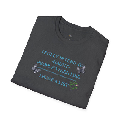 “I Fully Intend to Haunt People When I Die” Butterfly T-Shirt