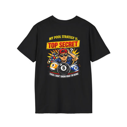Pool Strategy T-Shirt — “My Pool Strategy Is Top Secret” Billiards Tee