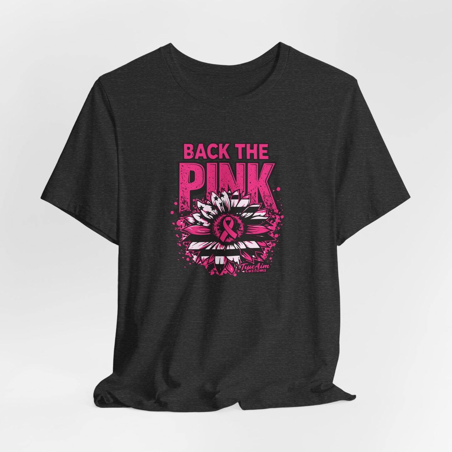 "Back The Pink” Breast Cancer Support Tee