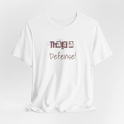 That's a Defense Unisex Jersey Billiards Short Sleeve Tee