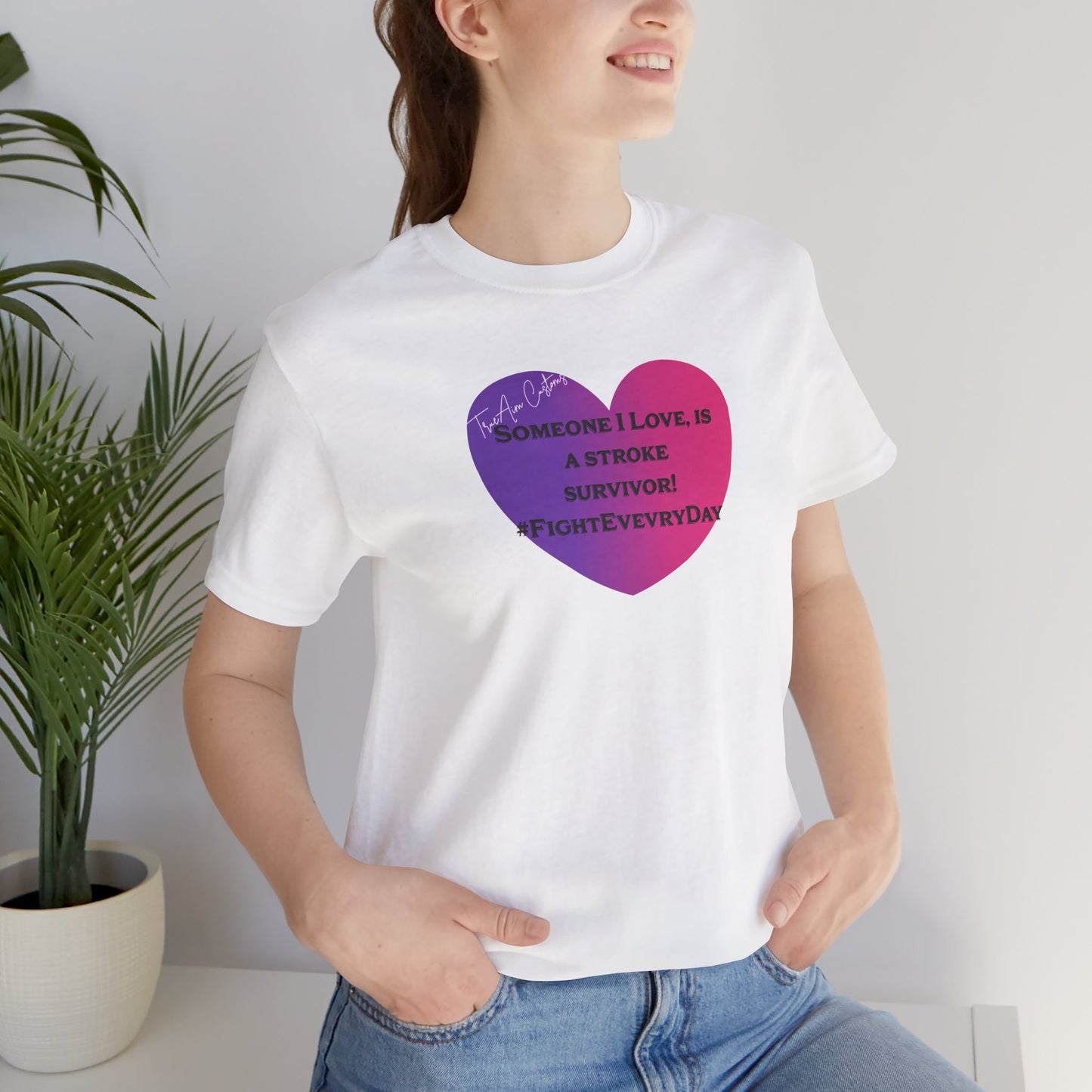 Stroke Survivor Support T‑Shirt — "Someone I Love Survived the Stroke" Awareness Tee