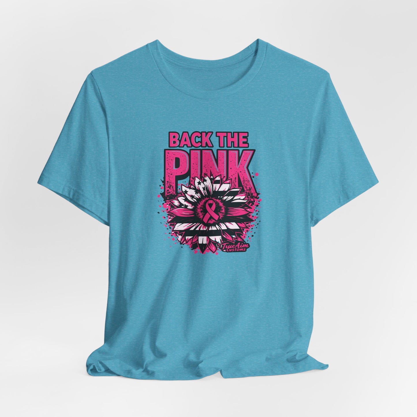 "Back The Pink” Breast Cancer Support Tee