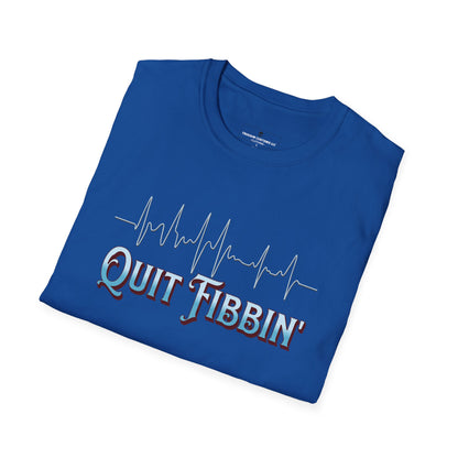 Quit Fibbin' nursing T-Shirt