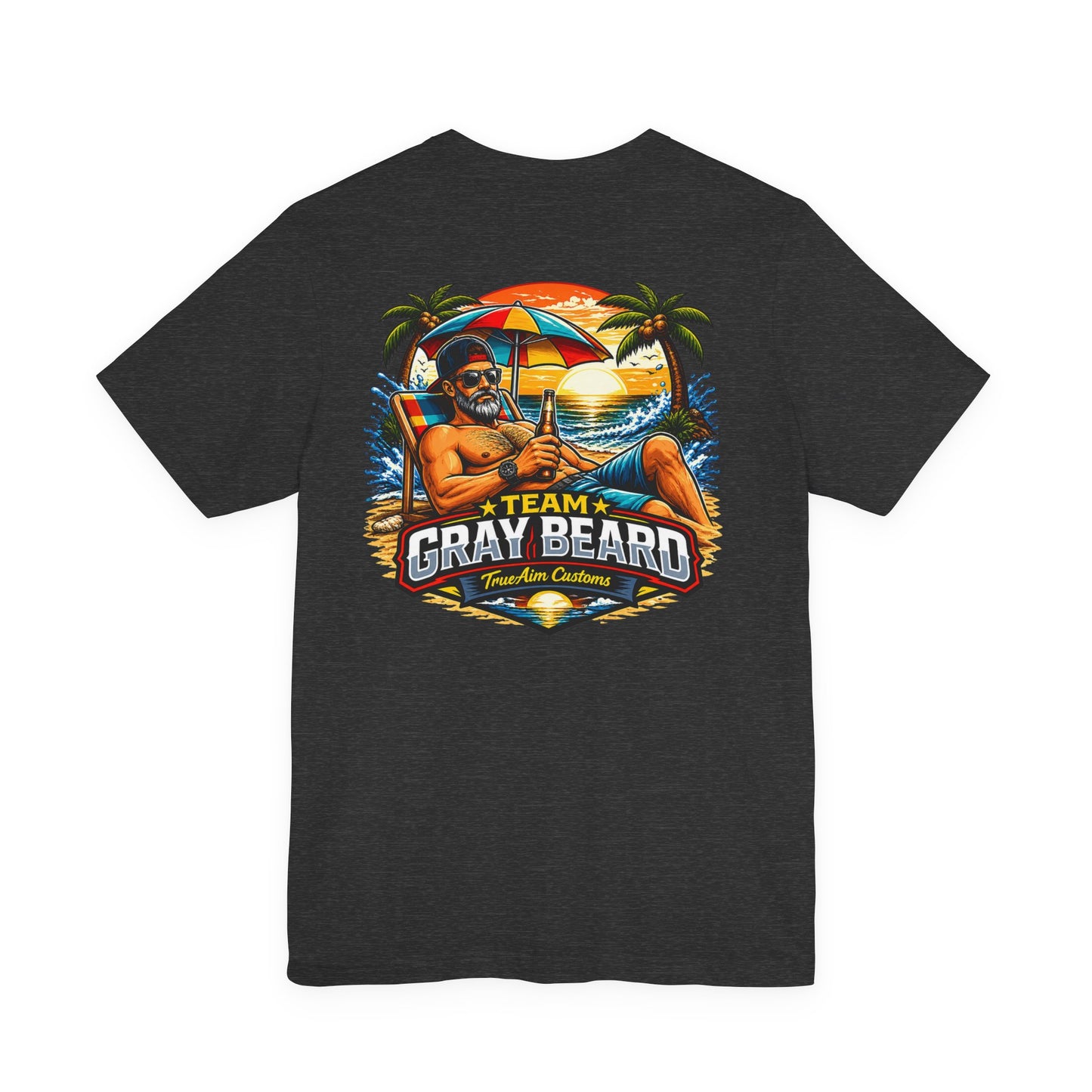 Team Gray Beard on the Beach Short Sleeve Tee