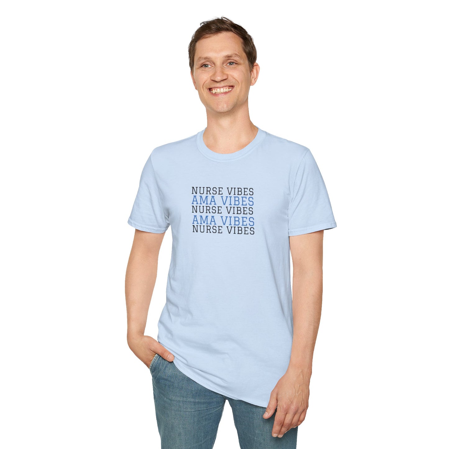 AMA Vibes T-Shirt — Nursing Tee