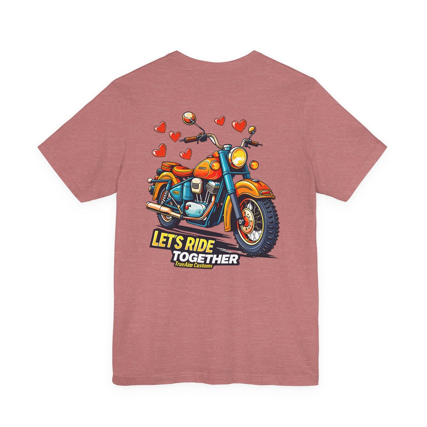 Lets Ride Together Graphic Tee — Women's Biker Shirt