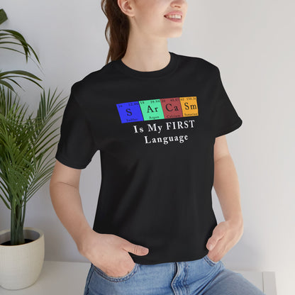 Sarcasm Periodically T-Shirt – Funny Chemistry Element Graphic Tee
