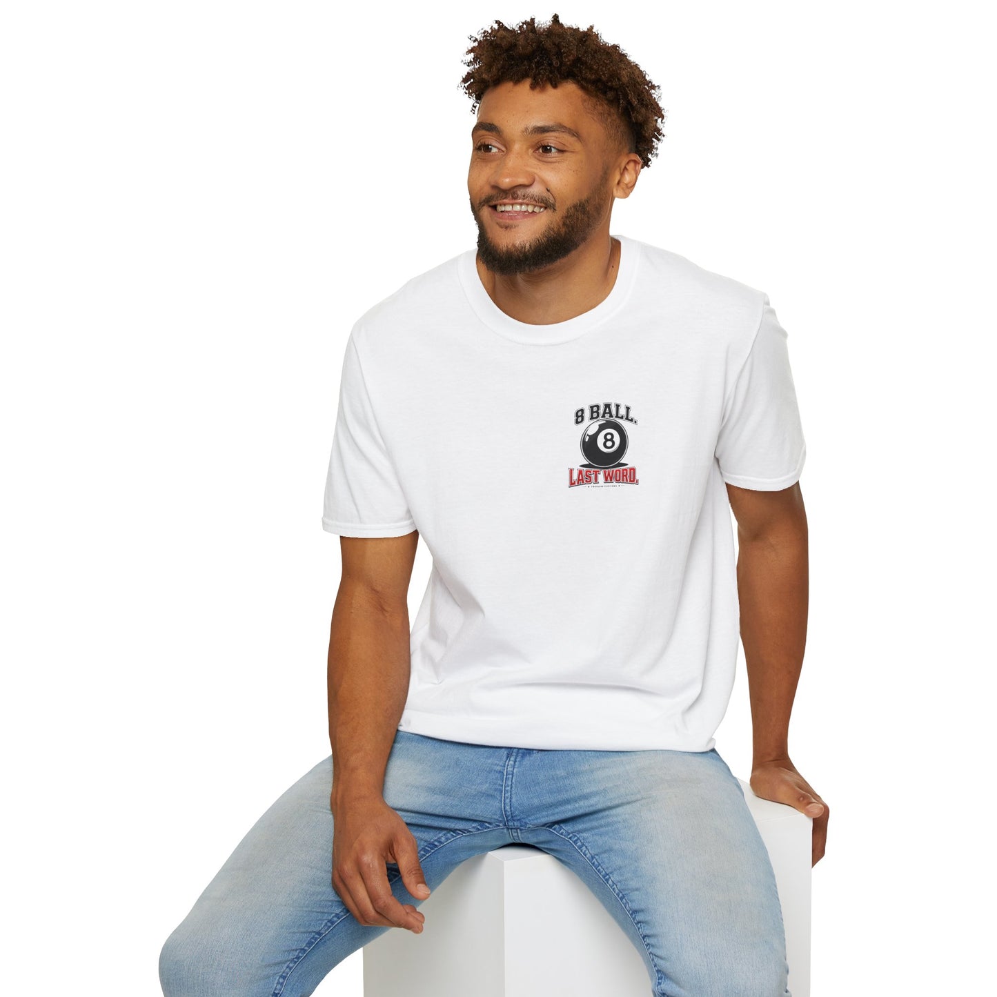 8 Ball Last Word Graphic Tee – Unisex Softstyle T-Shirt for Billiards Enthusiasts